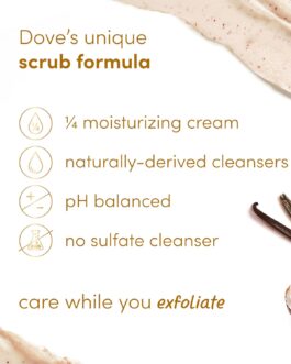Dove Vanilla Body Scrub Exfoliates and Deeply Nourishes for Smooth, Radiant Skin 15oz